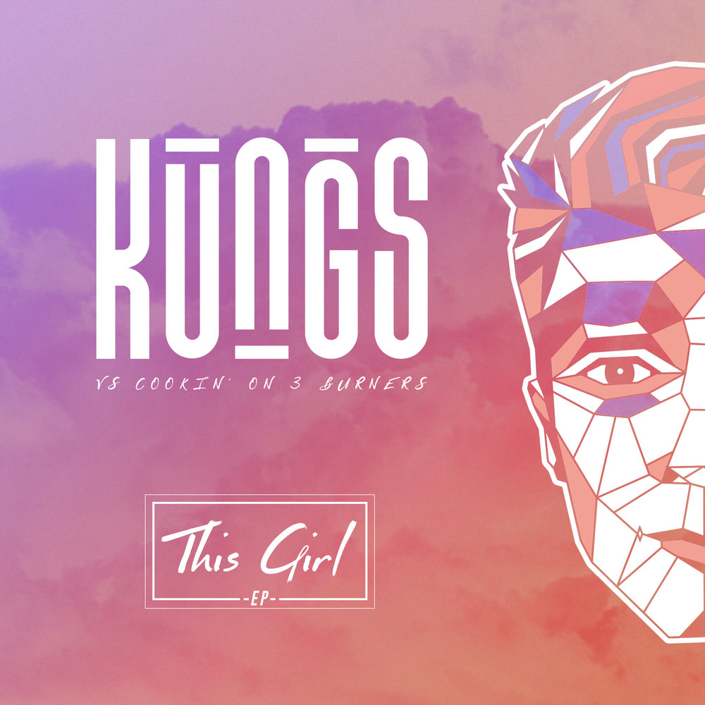 This Girl (Kungs Vs Cookin' On 3 Burners) (Extended) - Kungs, Cookin' On 3 Burners