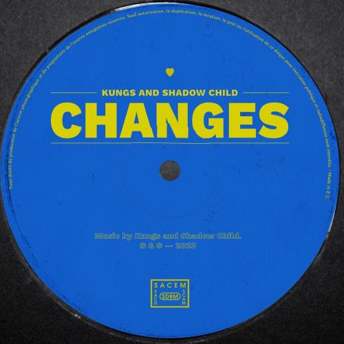 Kungs feat. Shadow Child - Changes