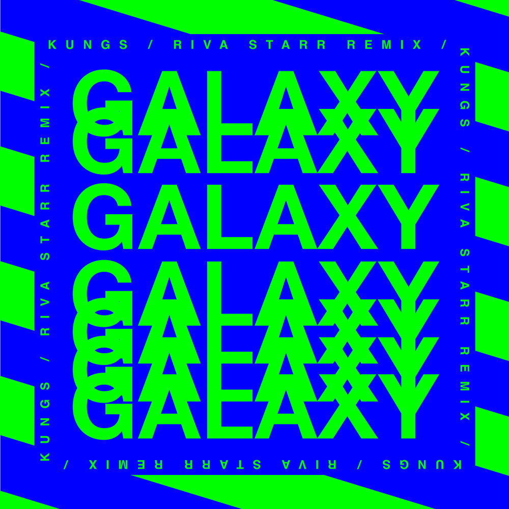 Galaxy (Riva Starr JUPITER remix) - Kungs, Theophilus London, Mind Enterprises, Riva Starr