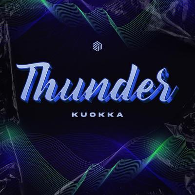KUOKKA - Thunder