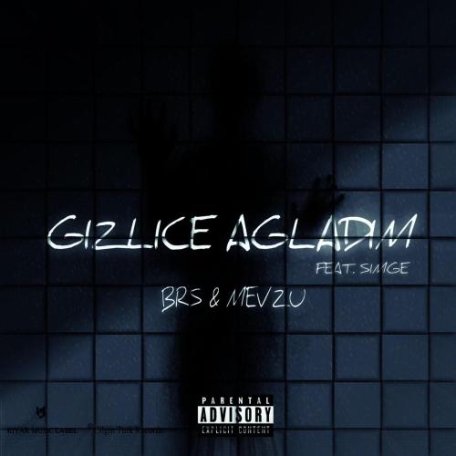 Gizlice Agladim (feat. Brs & Simge) [Remix] - Kürşad Kiyak