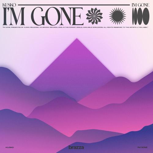 Kusko - I'm Gone