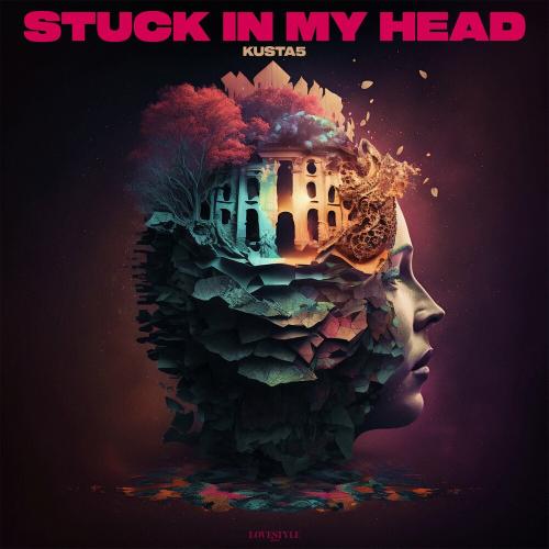 Kusta5 - Stuck In My Head