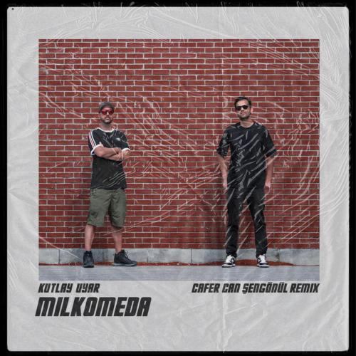 Milkomeda (remix) - Kutlay Uyar