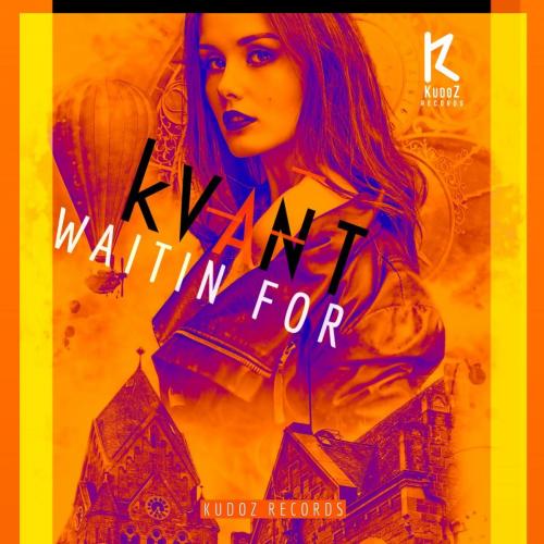 Kvant - Waitin For