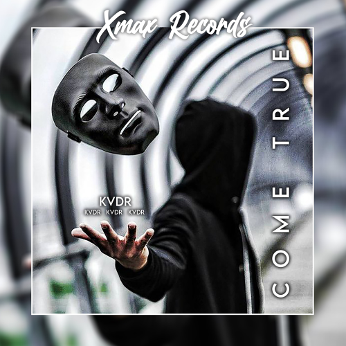 KVDR - Come True
