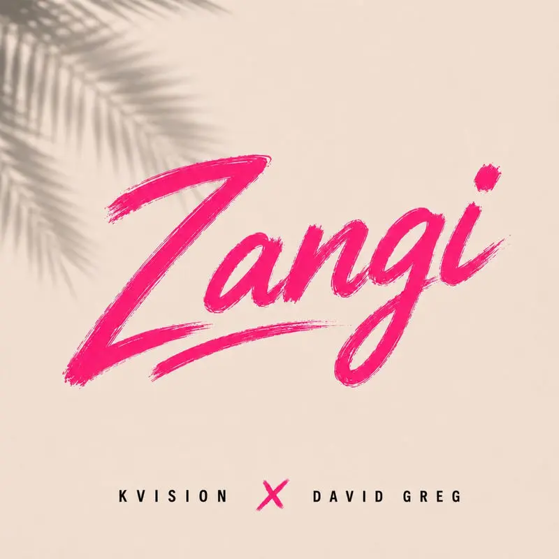 Zangi - KVISION & David Greg
