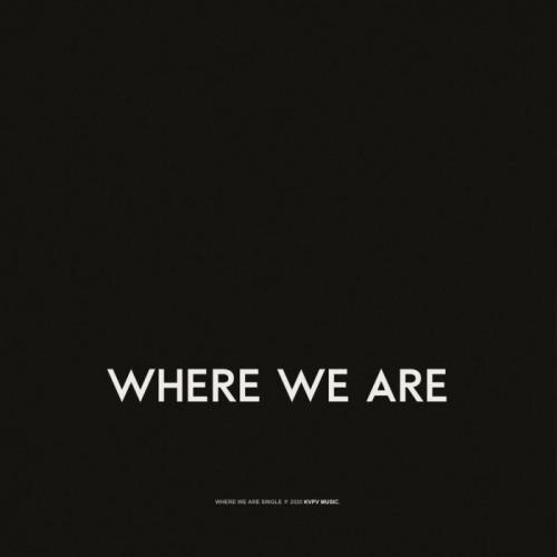 KVPV - Where We Are (Original Mix)