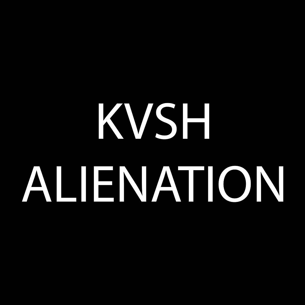 Kvsh - Alienation