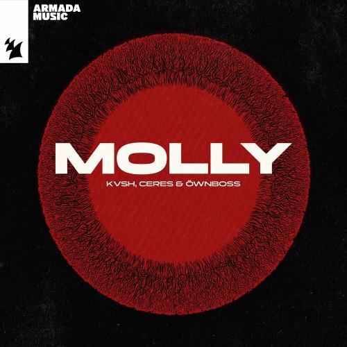 Kvsh, Ceres & Öwnboss - Molly