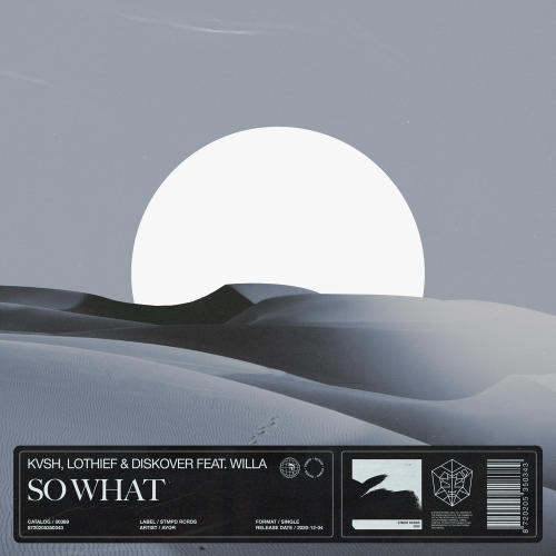 KVSH & LOthief & Diskover feat. Willa - So What