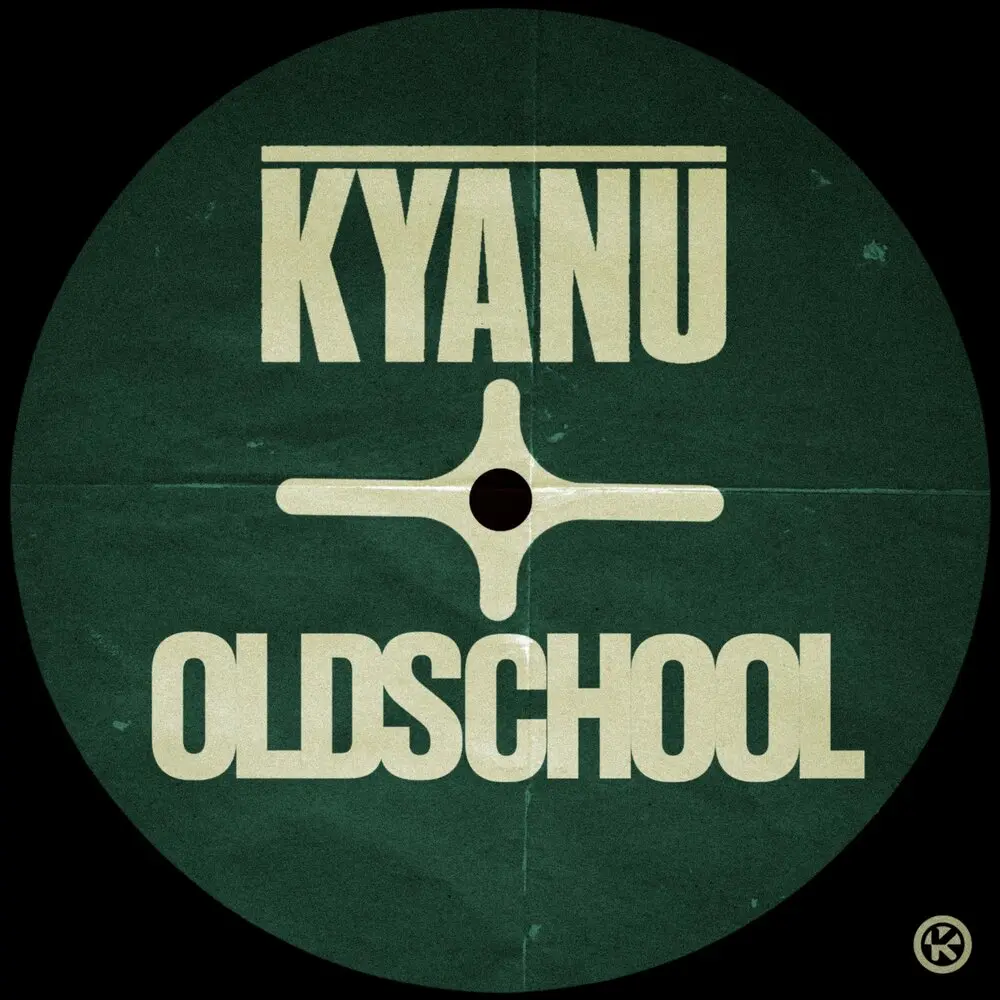 Oldschool (Extended Mix) - KYANU