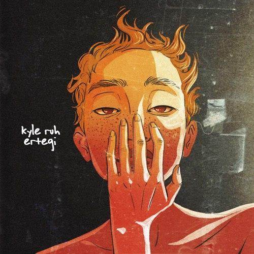 Kyle Ruh - Ertegi