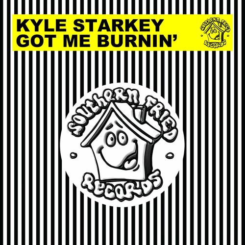Got Me Burnin' - Kyle Starkey
