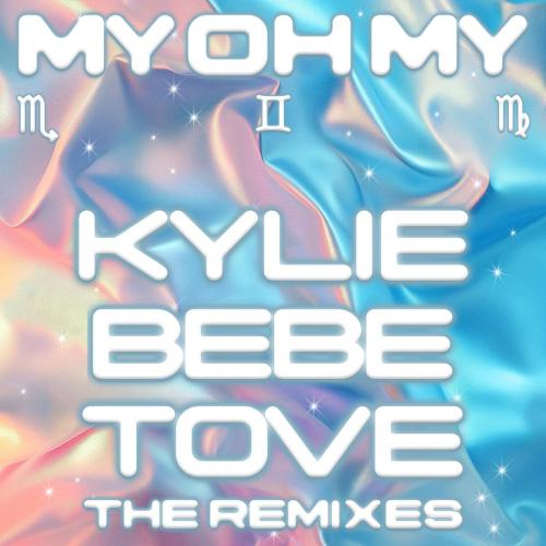 Kylie Minogue feat. Bebe Rexha & Tove Lo - My Oh My (with Bebe Rexha & Tove Lo) [TORQ Remix]
