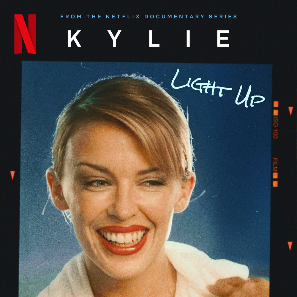 Kylie Minogue - Light Up (From The Netflix Documentary 'Kylie')