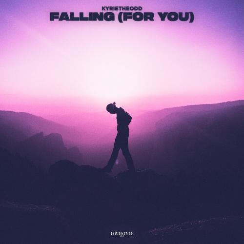 Falling (For You) - Kyrietheodd