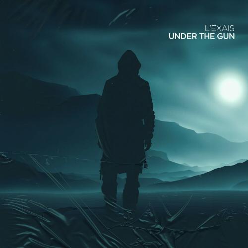 L'EXAIS - Under The Gun