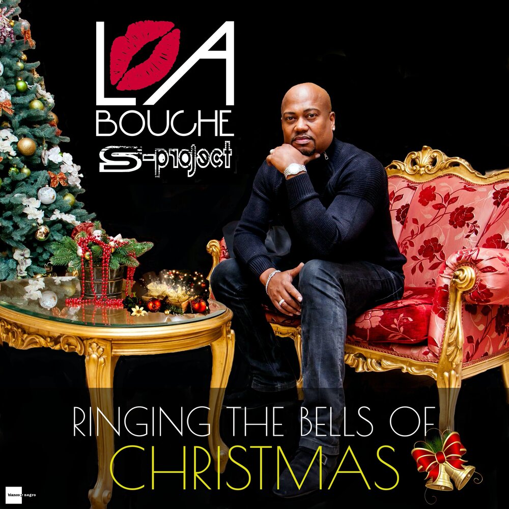 Ringing the Bells of Christmas - La Bouche, S-Project