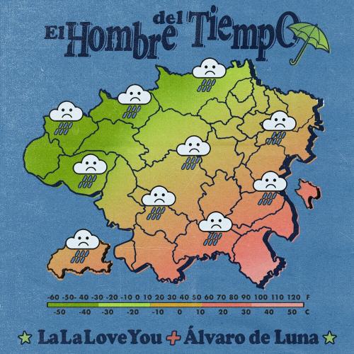 La La Love You feat. Alvaro De Luna - El Hombre Del Tiempo