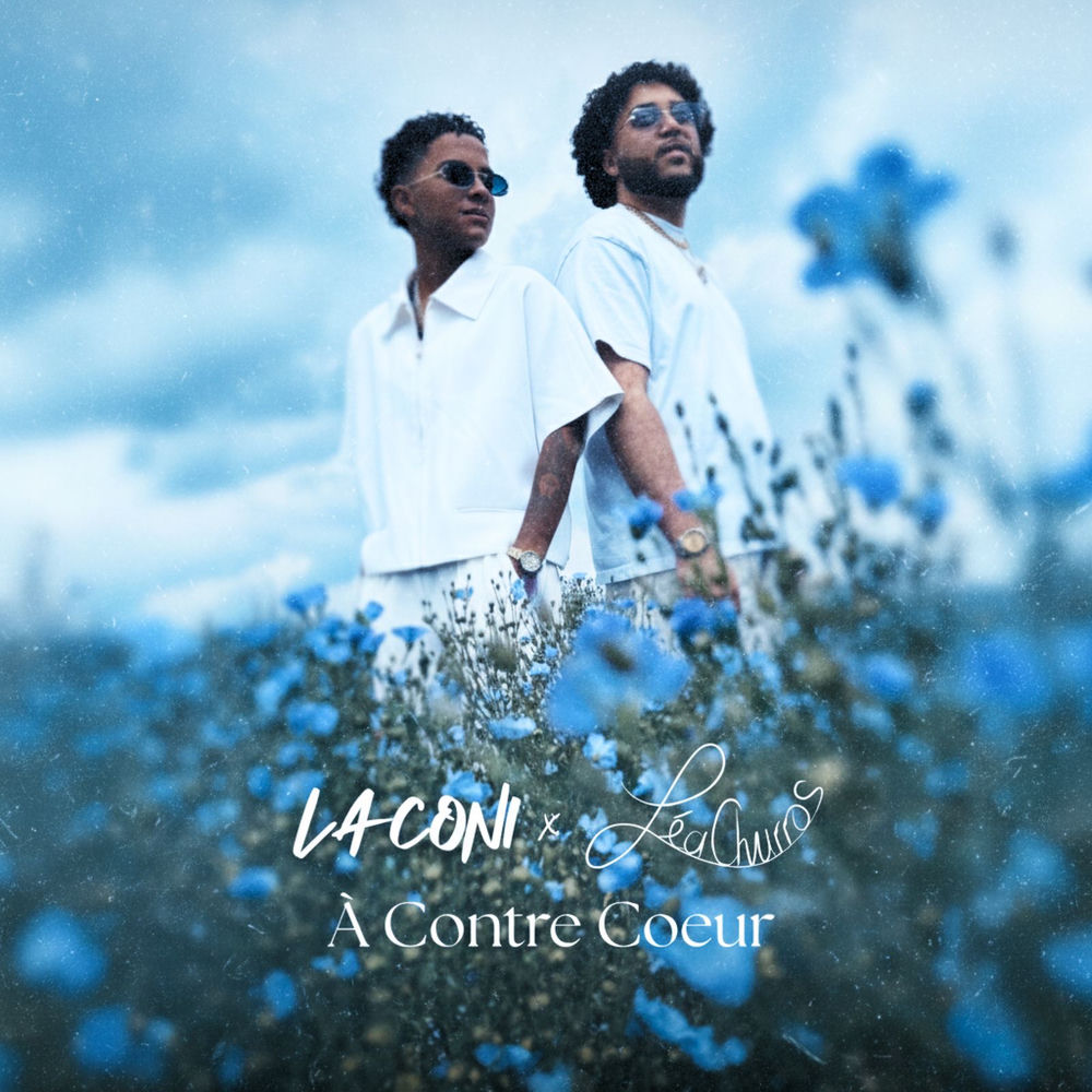 Laconi & LÉA CHURROS - À Contre Cœur