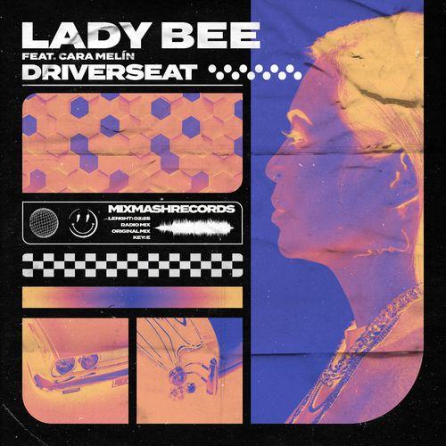 Lady Bee feat. Cara Melín - Driver Seat