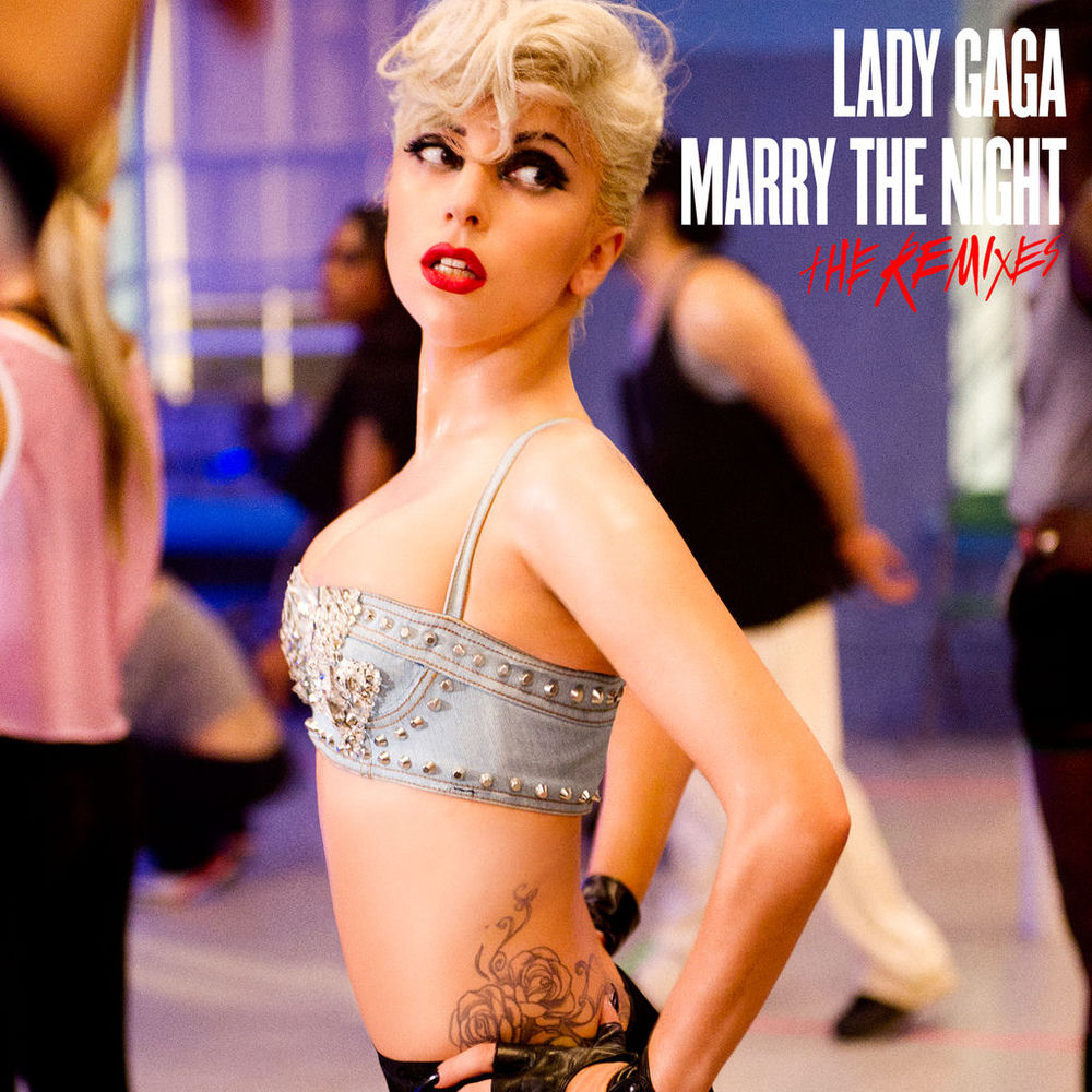 Lady Gaga feat. Zedd - Marry The Night (Zedd Remix)
