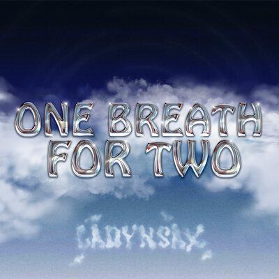 Ladynsax - One Breath for Two