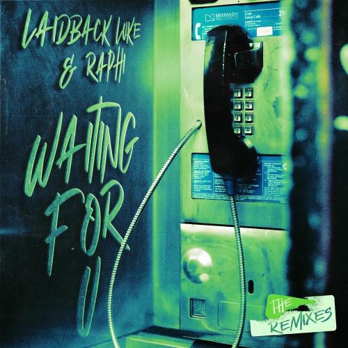 Laidback Luke feat. Raphi - Waiting For U (Ramblo Remix)