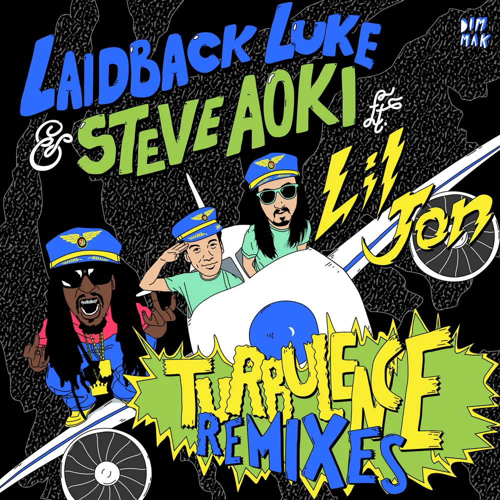 Turbulence (C6 Remix) - Laidback Luke, Steve Aoki, C6