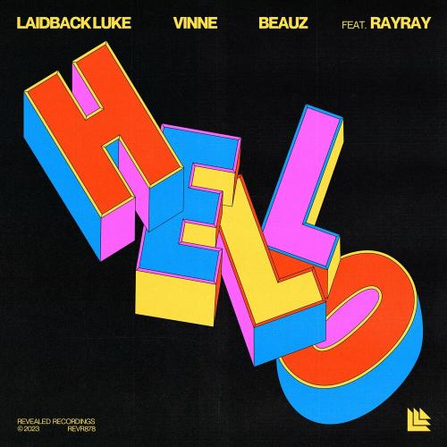 Laidback Luke, Vinne & Beauz feat. Rayray - Hello