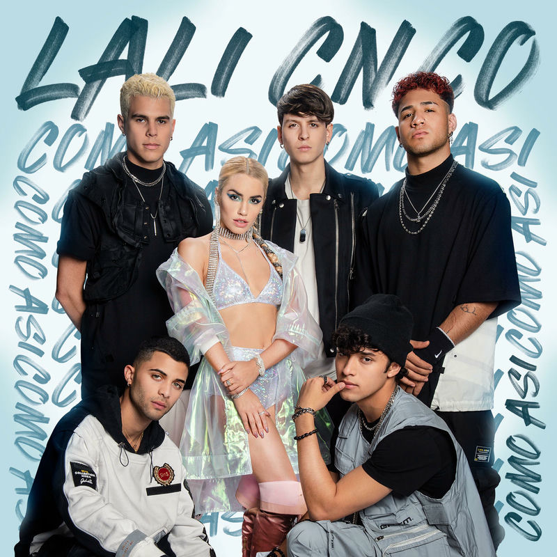 Como Así (Feat. Cnco) - Lali feat. CNCO