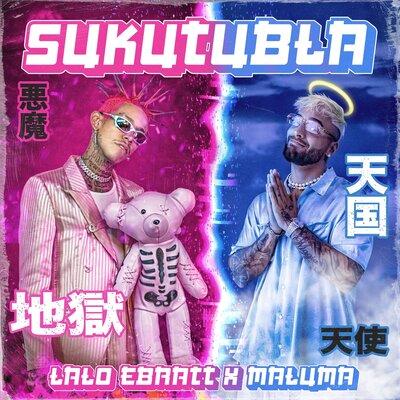 Lalo Ebratt feat. Maluma - Sukutubla