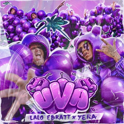 Lalo Ebratt feat. Yera - Uva