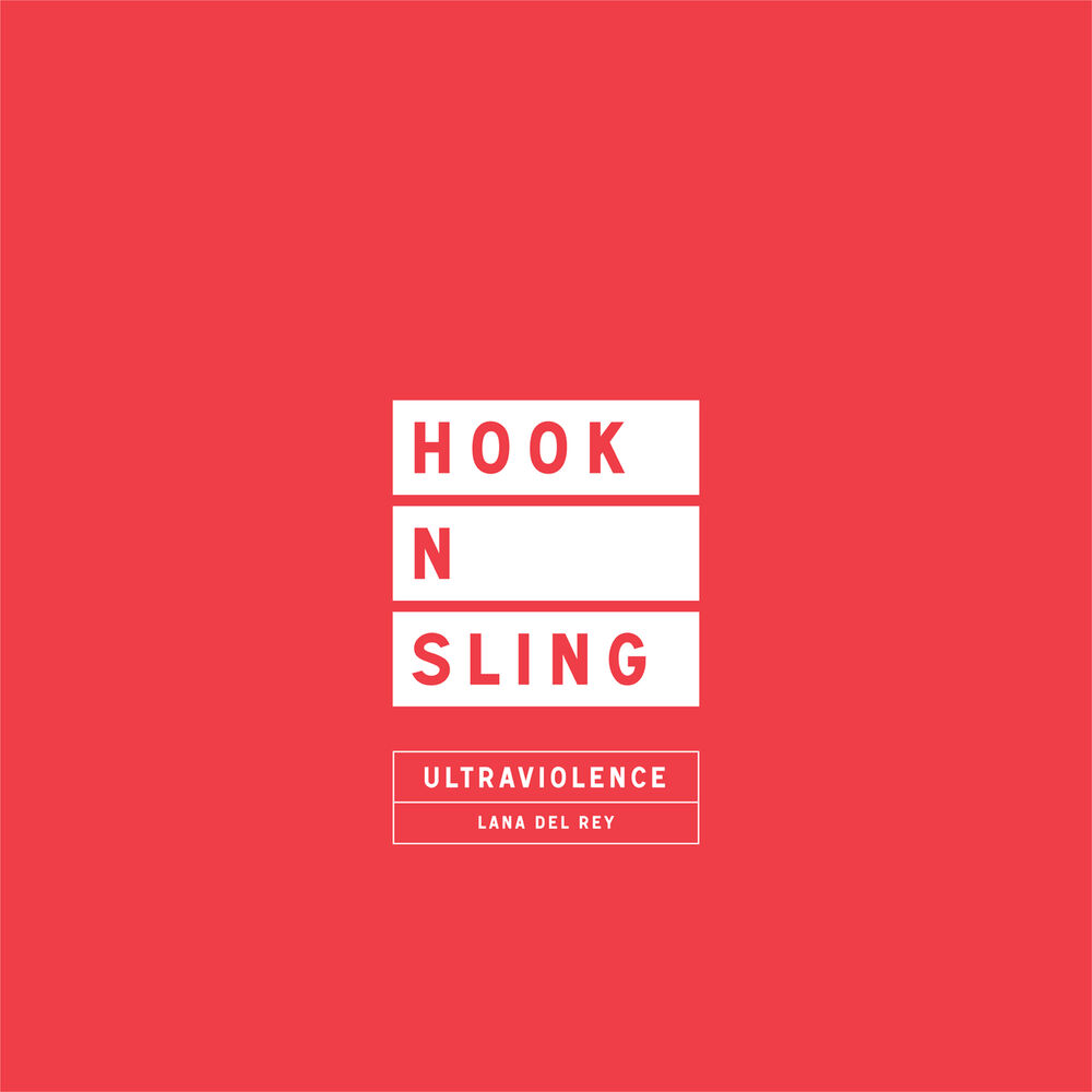 Ultraviolence (Hook N Sling Remix) - Lana Del Rey feat. Hook N Sling
