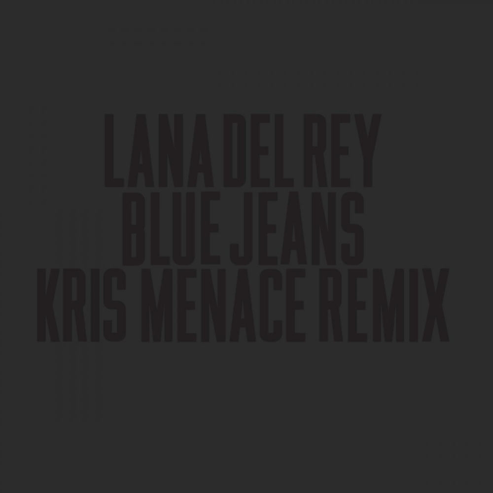 Blue Jeans (Kris Menace Instrumental) - Lana Del Rey feat. Kris Menace