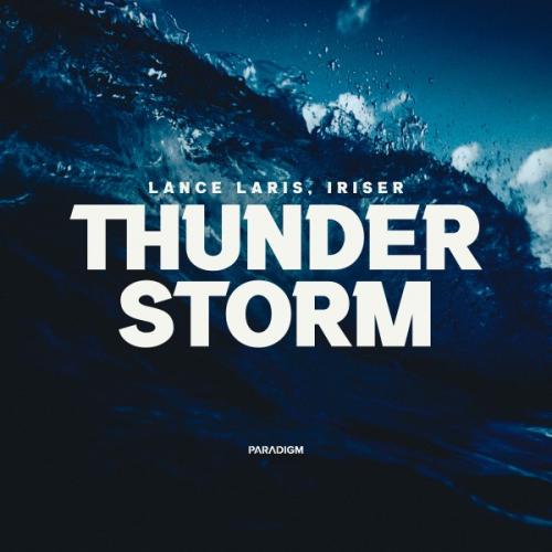 Lance Laris, Iriser - Thunderstorm