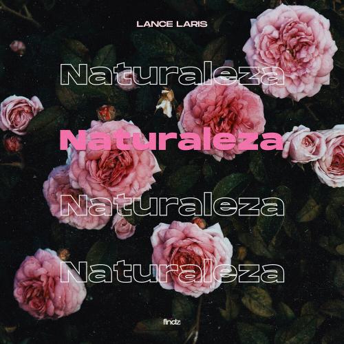 Naturaleza - Lance Laris