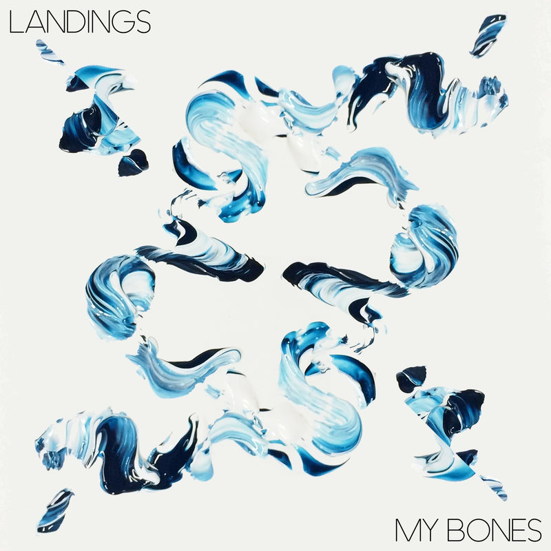 My Bones - Landings
