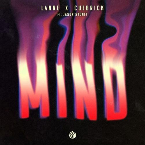 LANNÉ & Cuebrick feat. Jason Sydney - Mind