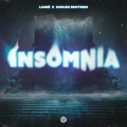 Insomnia - LANNE feat. Sunlike Brothers