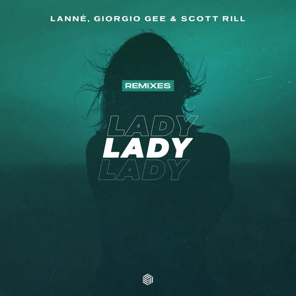 Lady - MeSSy Remix - LANNÉ, Giorgio Gee, Scott Rill