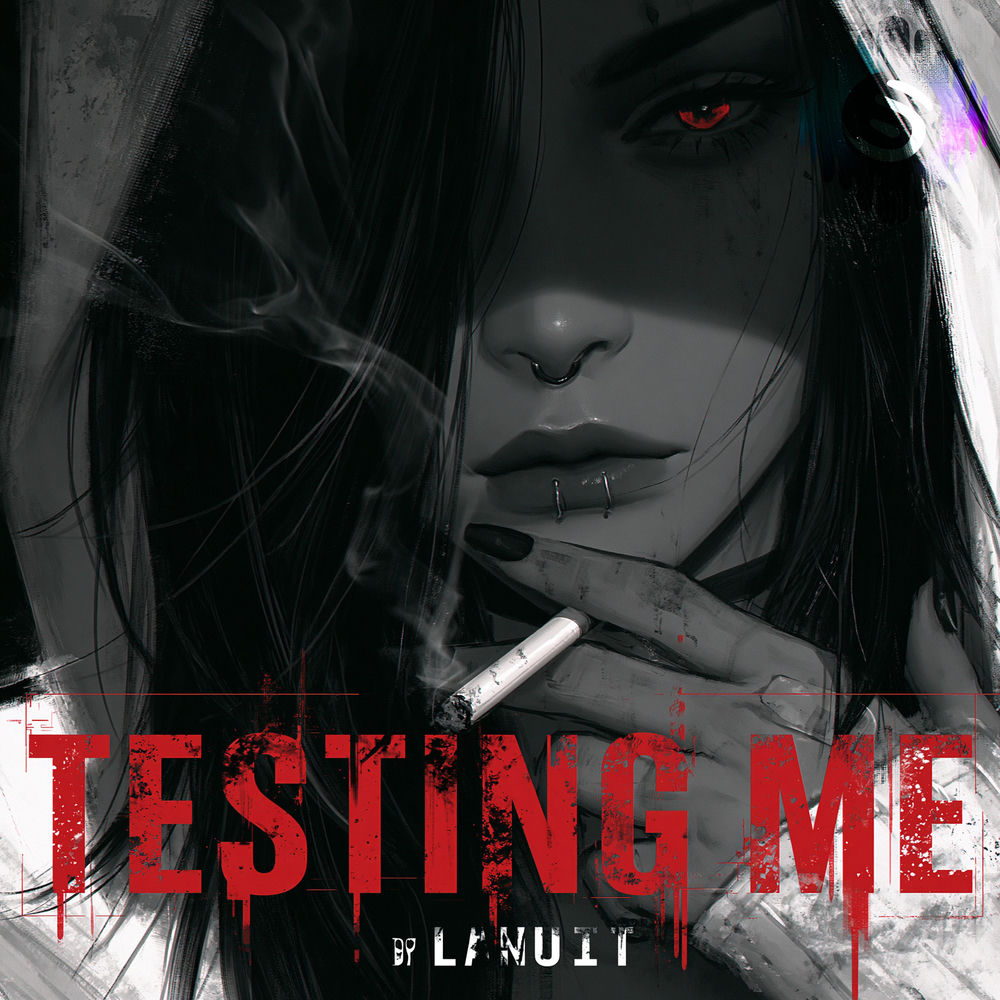 Testing Me - LaNuit