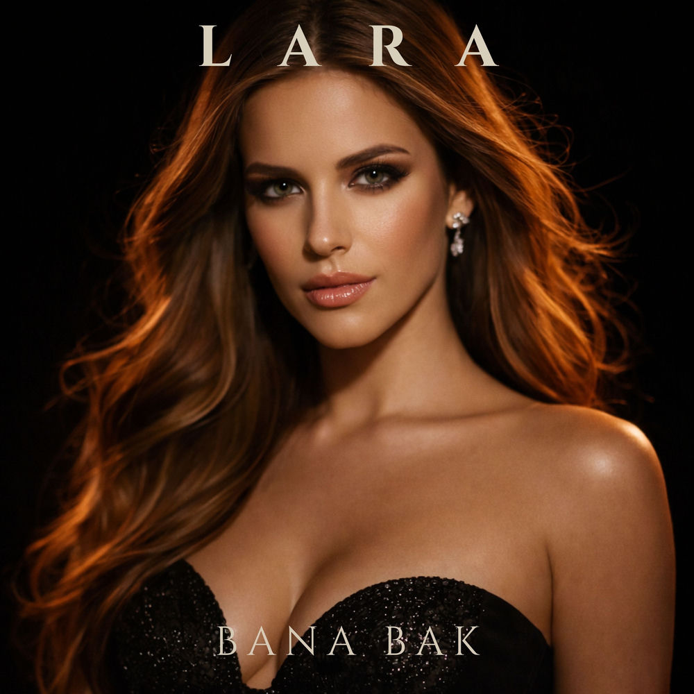 Lara - Bana Bak