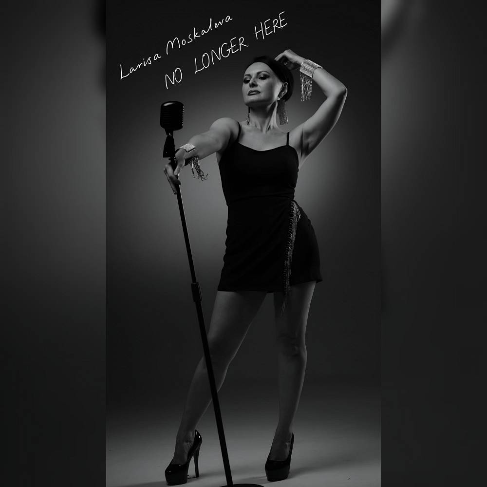NO LONGER HERE - Larisa Moskaleva