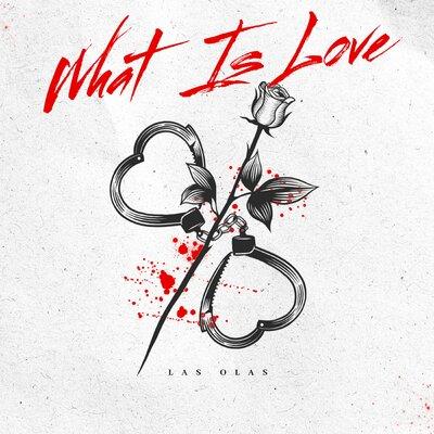 Las Olas - What is Love