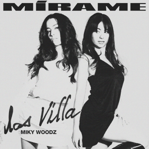 Las Villa & Miky Woodz - Mírame