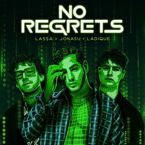 LaSSa feat. Jonasu x Lagique - No Regrets