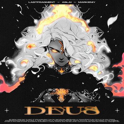 Lastfragment, Aslai,markeniy - Deus