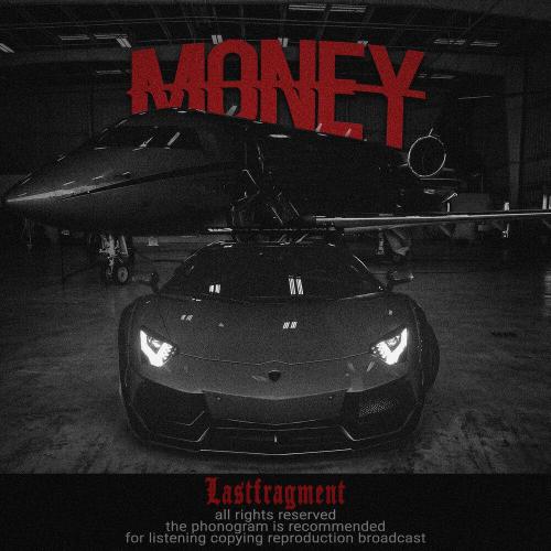 Lastfragment - Money